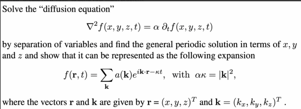 Solved Solve the "diffusion equation" | Chegg.com