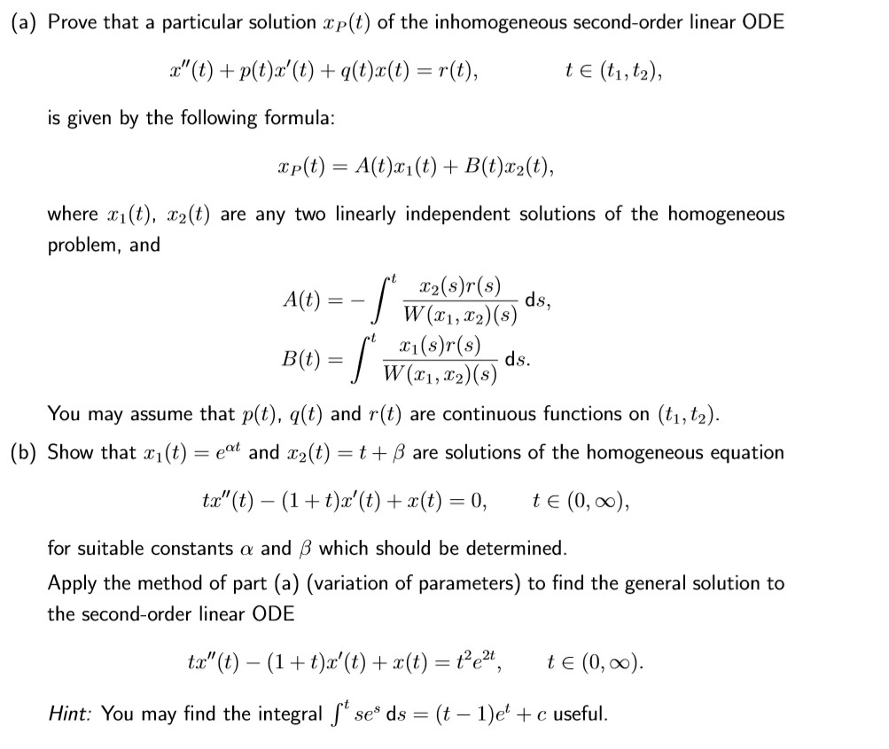 Solved A Prove That A Particular Solution 2p T Of The Chegg Com