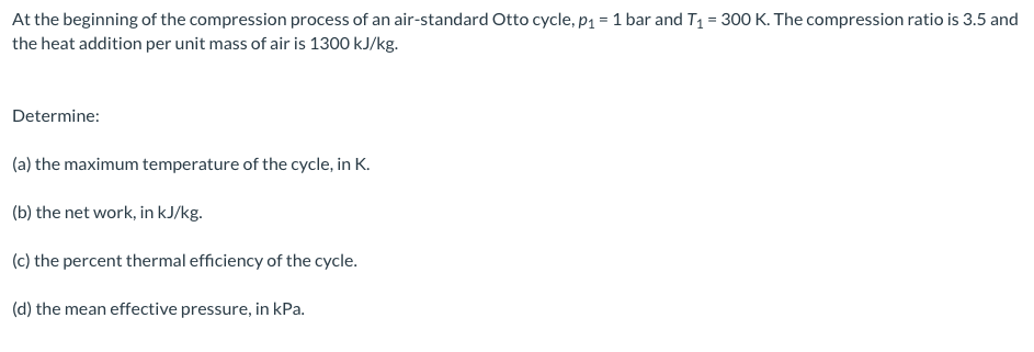 Solved At the beginning of the compression process of an | Chegg.com