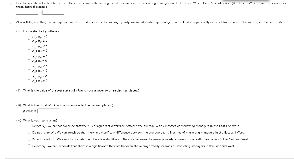 Solved (a) Develop an interval estimate for the difference | Chegg.com
