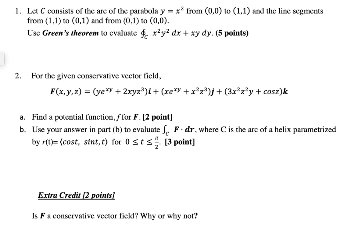 Solved 1 Let C Consists Of The Arc Of The Parabola Y X2 Chegg Com