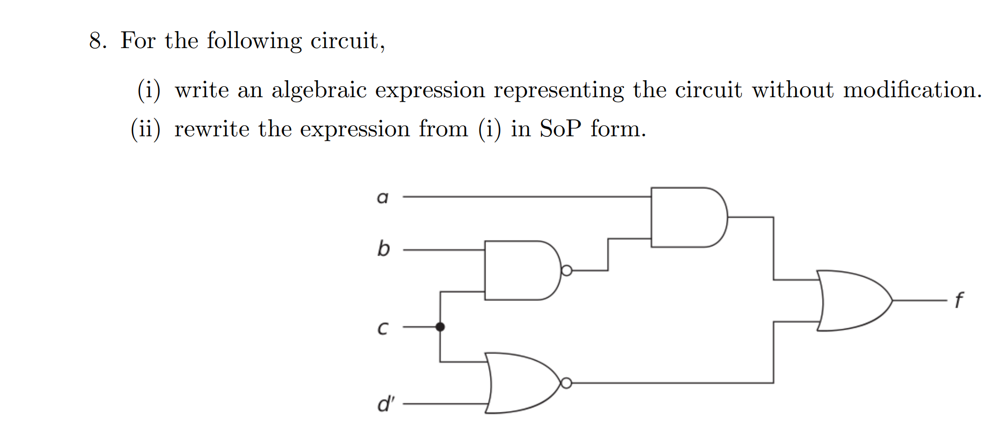 Solved 8. For the following circuit, (i) write an algebraic | Chegg.com