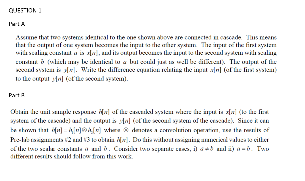 Solved Assume that two systems identical to the one shown | Chegg.com