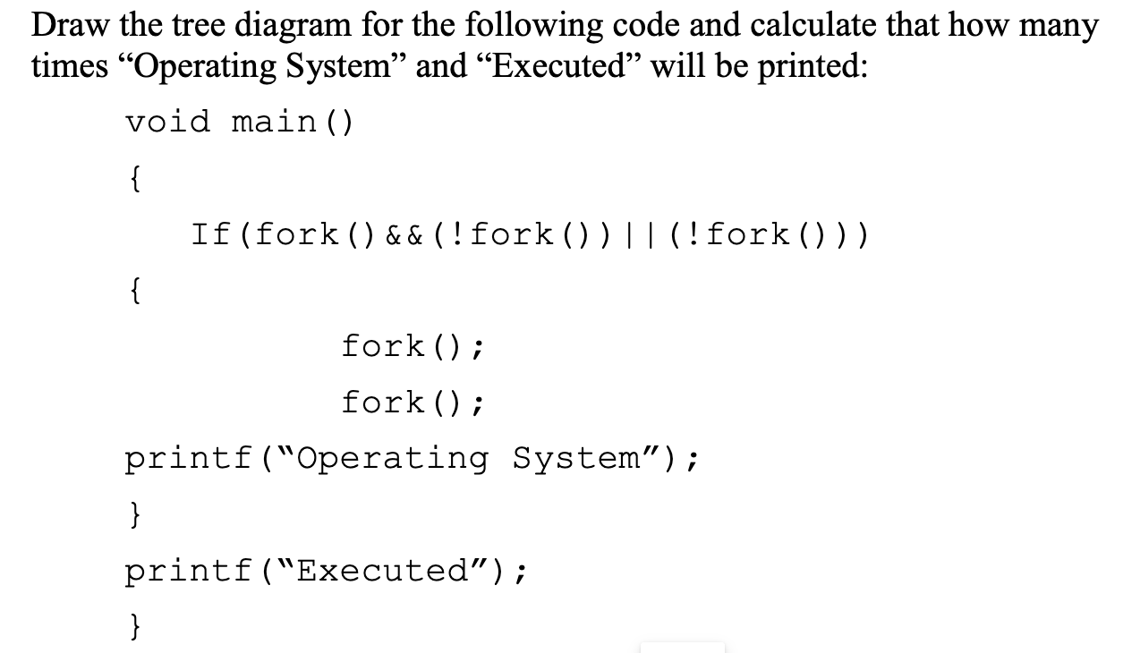 Solved Draw the tree diagram for the following code and | Chegg.com