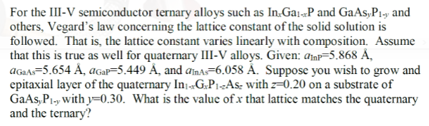 For The Iii V Semiconductor Ternary Alloys Such As Chegg Com