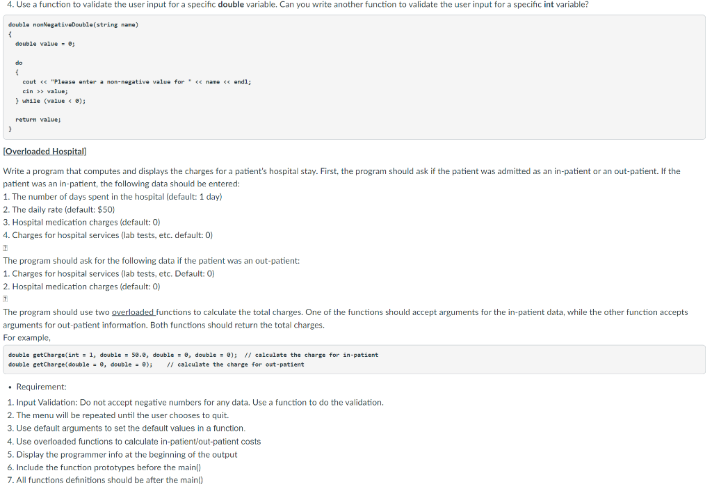 Solved 4. Use a function to validate the user input for a | Chegg.com