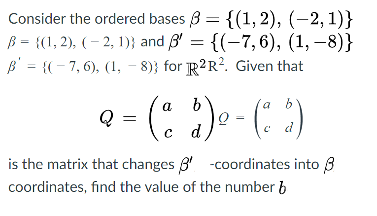 Solved Consider The Ordered Bases B = {(1, 2), (-2, 1)} B = | Chegg.com