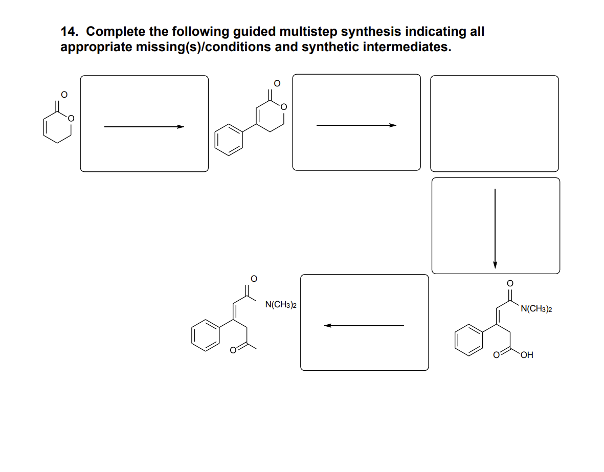 Solved 14. Complete The Following Guided Multistep Synthesis | Chegg.com