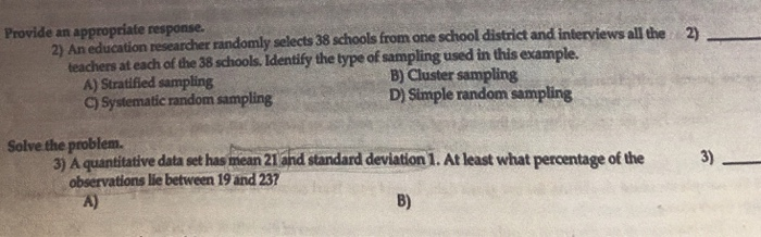 Solved Provide an appropriate response. 2) 2) An education | Chegg.com