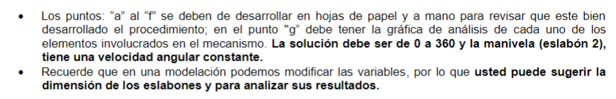 - Los puntos: a al f se deben de desarrollar en hojas de papel y a mano para revisar que este bien desarrollado el proced