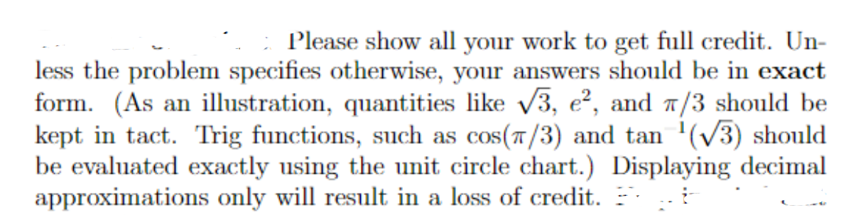 Solved : Please show all your work to get full credit. Un- | Chegg.com
