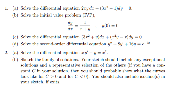 Solved 1 1. (a) Solve the differential equation 2cy d.c + | Chegg.com
