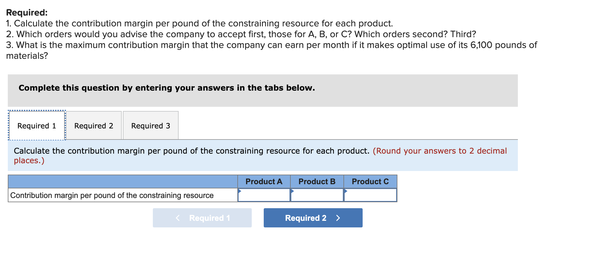 Solved Benoit Company produces three productsA, B, and C.