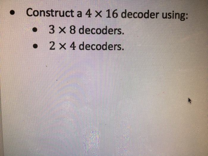 solved-construct-a-4-times-16-decoder-using-3-times-8-chegg