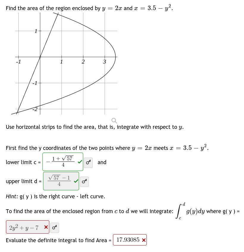 Solved Find the area of the region enclosed by y = 2x and x | Chegg.com