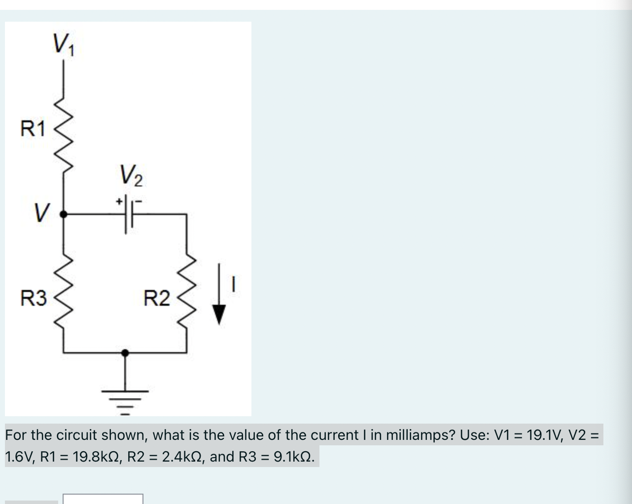 Solved For the circuit shown, what is the value of the | Chegg.com