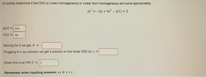 Solved (3 points) Determine if the ODE is Linear Homogeneous | Chegg.com