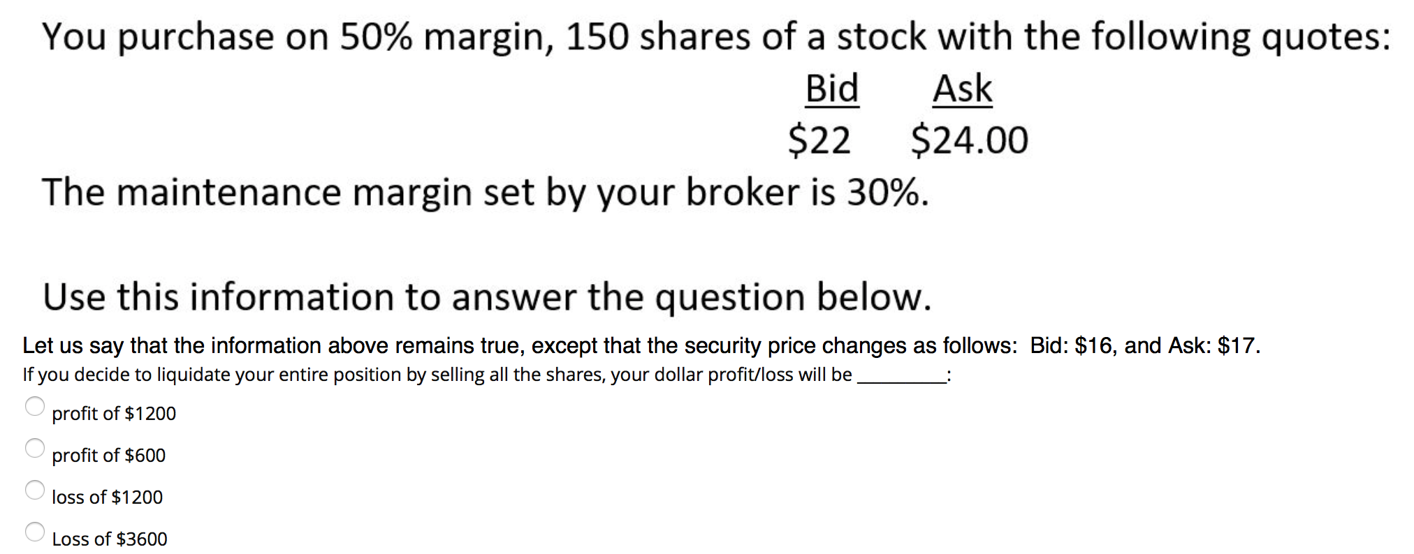Solved You purchase on 50% margin, 150 shares of a stock | Chegg.com