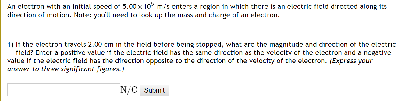 Solved An electron with an initial speed of 5.00 x 105 m/s | Chegg.com