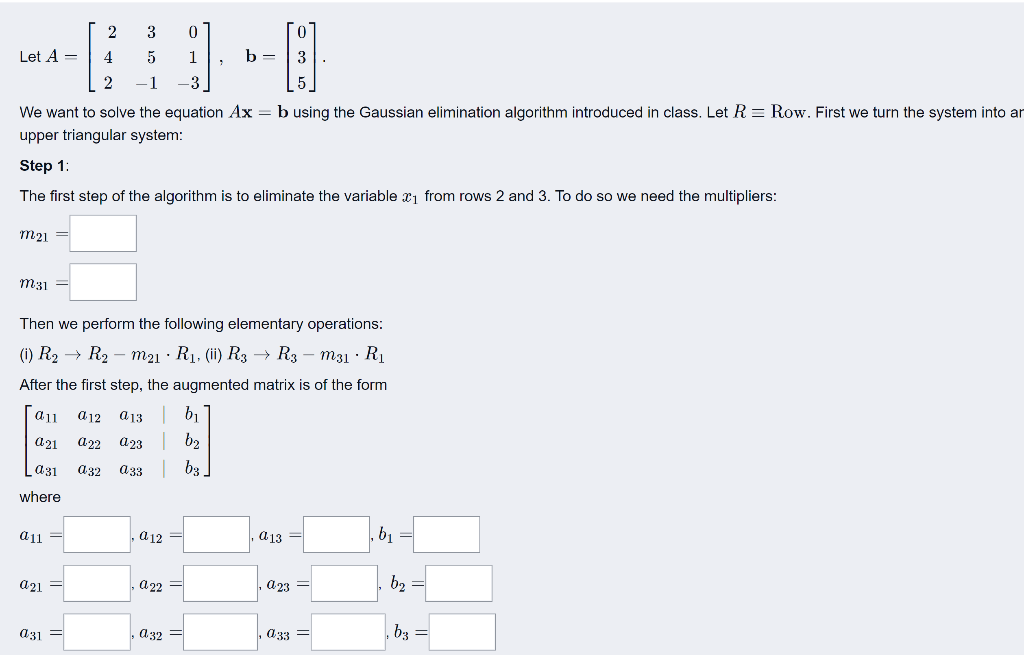 Solved } 2 3 0 Let A= 4 5 1 B=3 2 -1 3 We Want To Solve The | Chegg.com