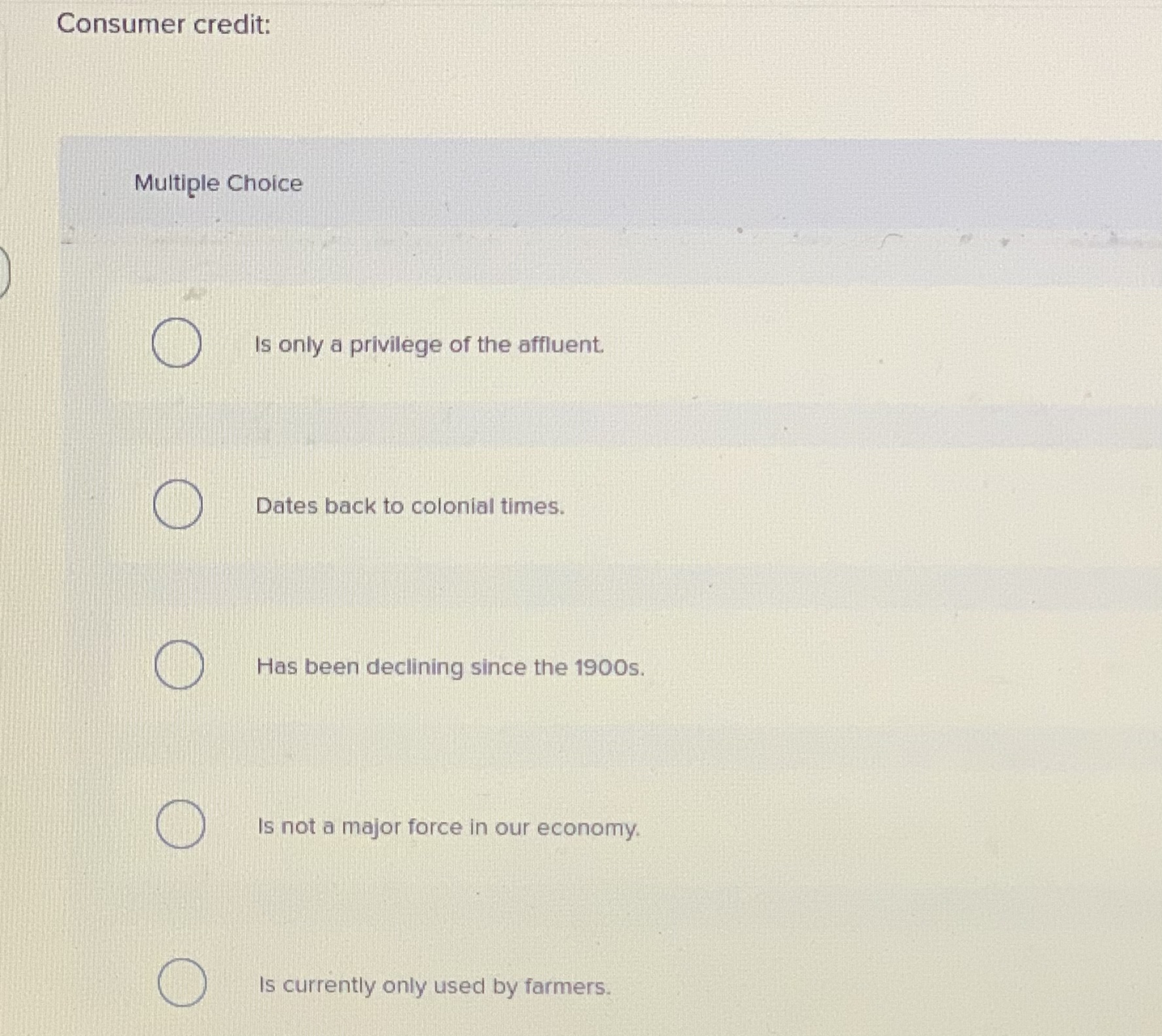 Solved Consumer credit: Multiple Choice Is only a privilege | Chegg.com