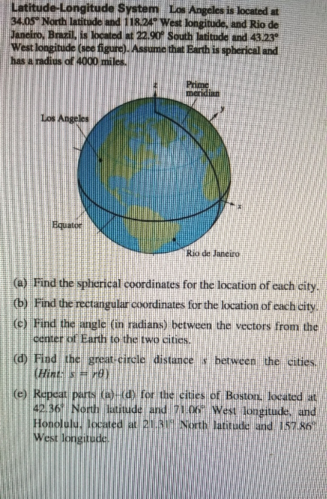 Solved Latitude-Longitude System Los Angeles is located at | Chegg.com