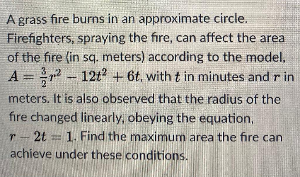 Solved A grass fire burns in an approximate circle. | Chegg.com