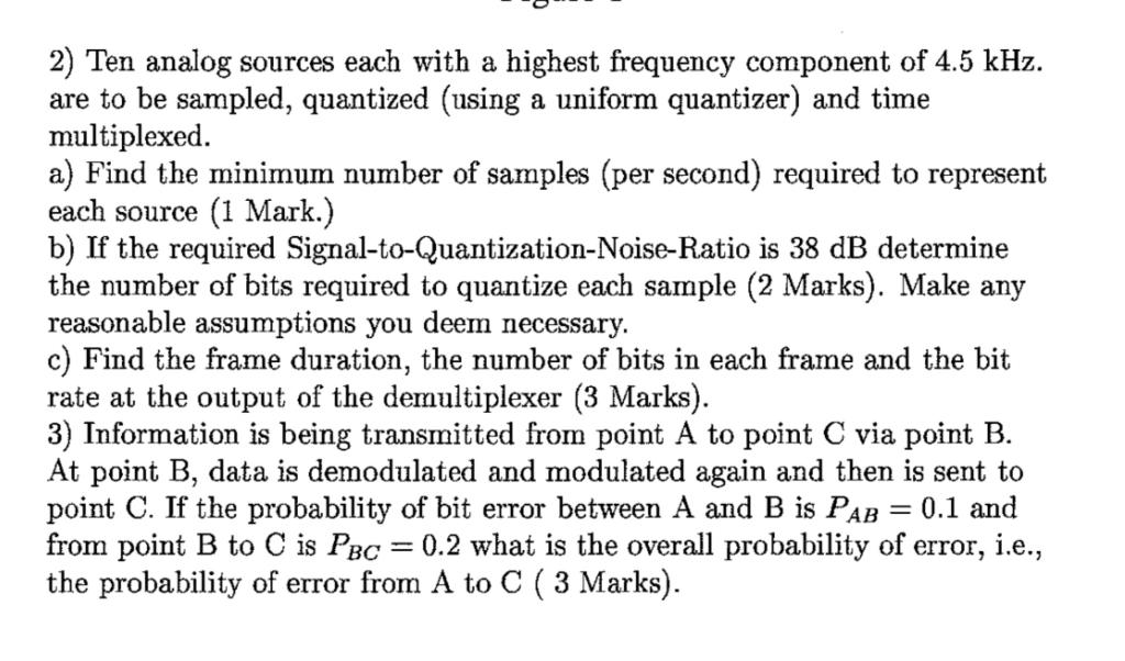 Solved 2) Ten analog sources each with a highest frequency