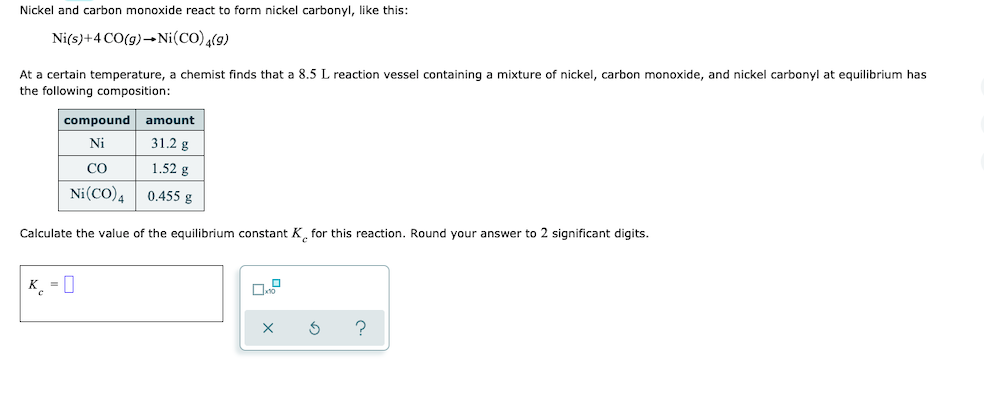 Solved Nickel And Carbon Monoxide React To Form Nickel Chegg Com