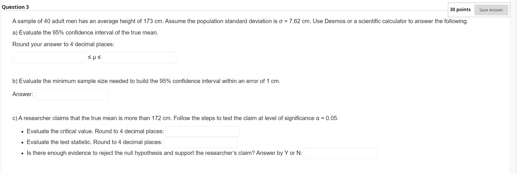 Solved Question 3 30 points Save Answer A sample of 40 adult | Chegg.com