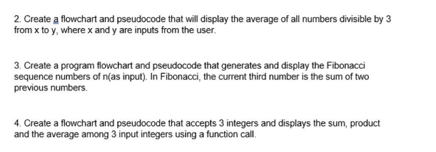Solved 2. Create a flowchart and pseudocode that will | Chegg.com
