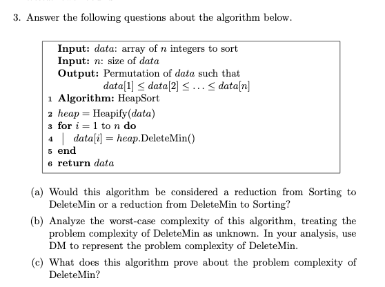 Solved 3. Answer the following questions about the algorithm | Chegg.com