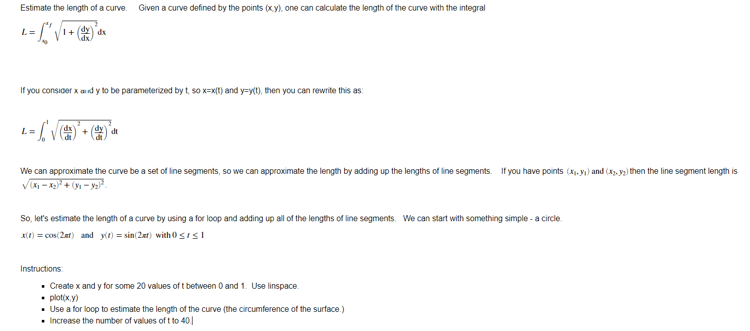 Solved Estimate the length of a curve. Given a curve defined | Chegg.com