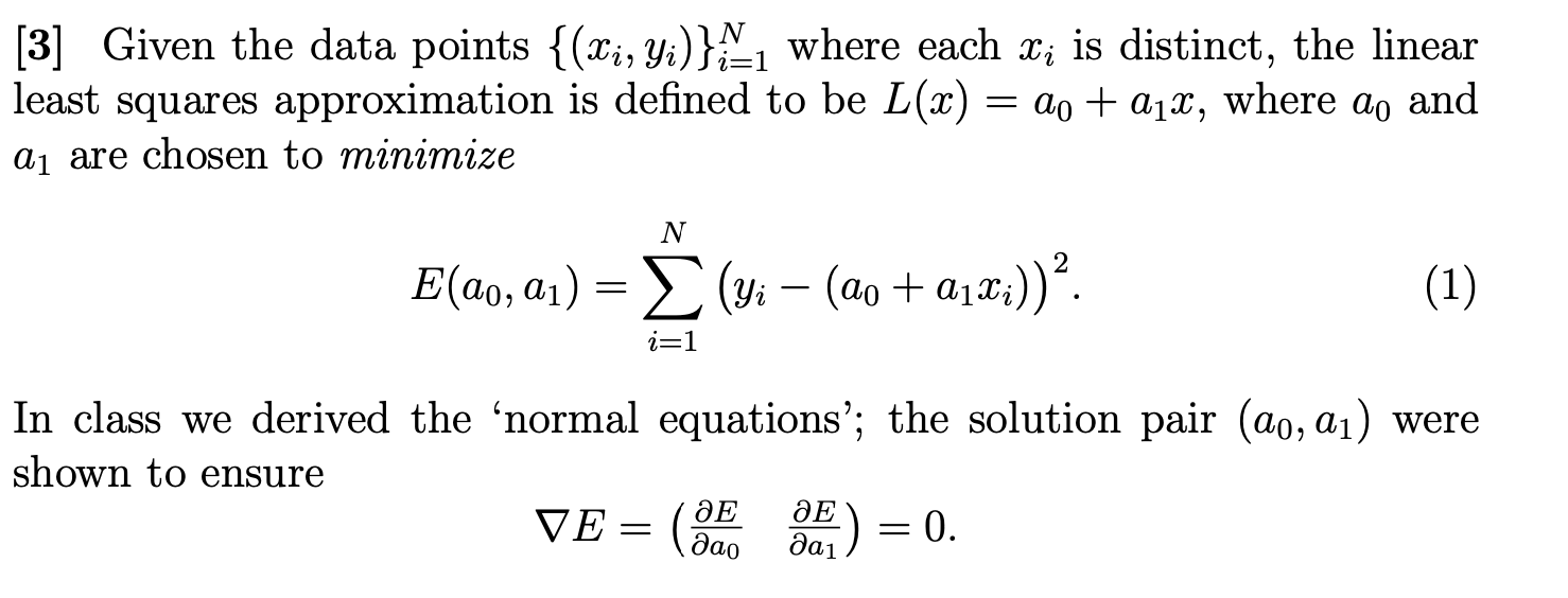 Solved [3] Given The Data Points {(xi,yi)}i=1n Where Each Xi 