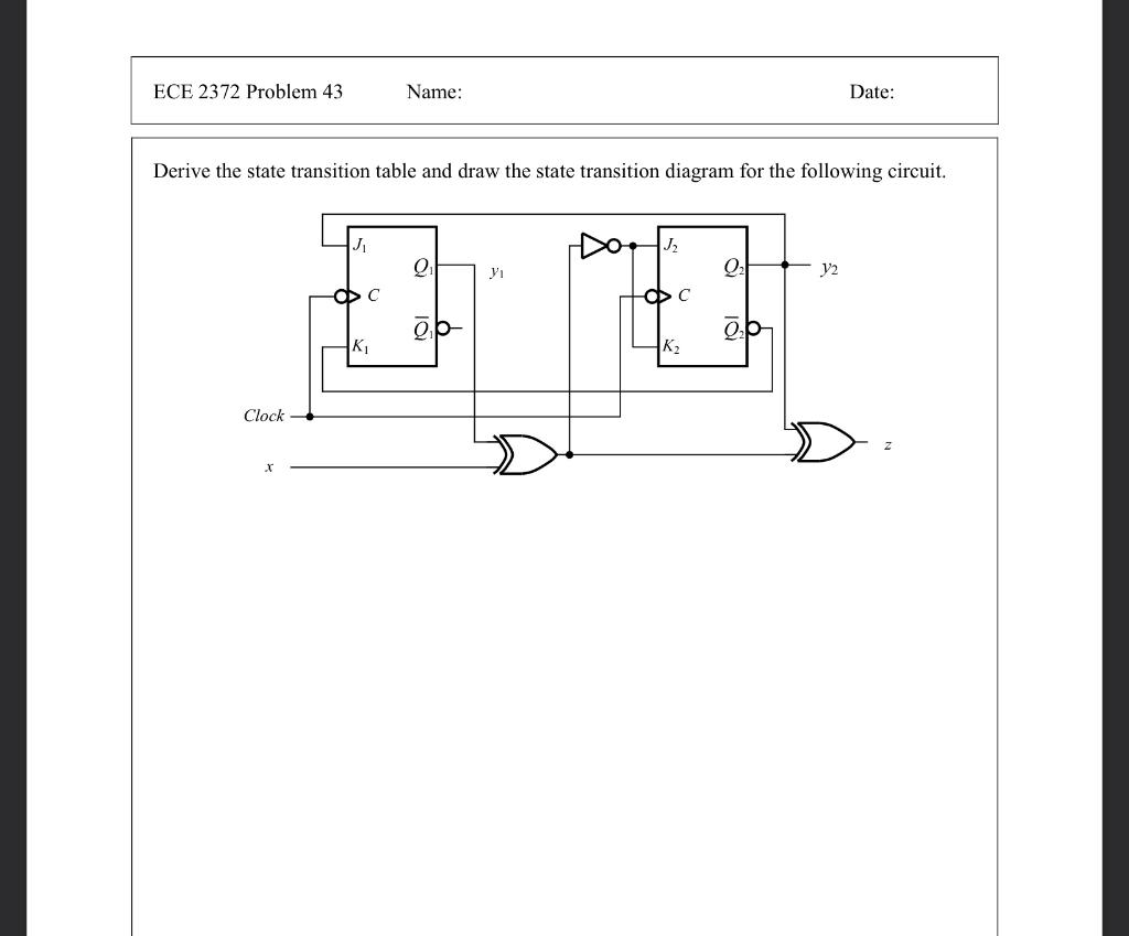Solved ECE 2372 Problem 43 Name: Date: Derive the state | Chegg.com