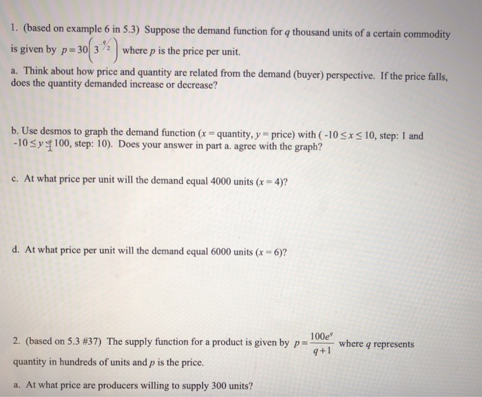 Solved 1. (based on example 6 in 5.3) Suppose the demand | Chegg.com