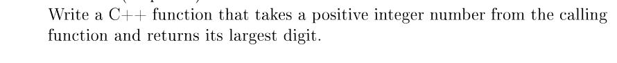 Solved Write a C++ function that takes a positive integer | Chegg.com