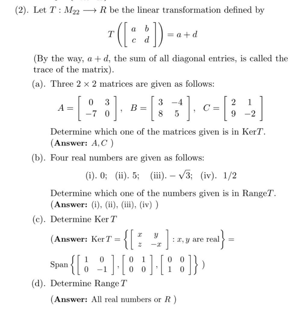 Solved (2). Let T : M22 + R Be The Linear Transformation | Chegg.com