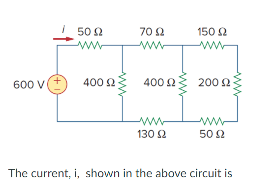 Solved 150 Ω 50 Ω Αν 70 Ω -Λ + 600V 400 Ω 400 Ω 200 Ω 130 Ω | Chegg.com