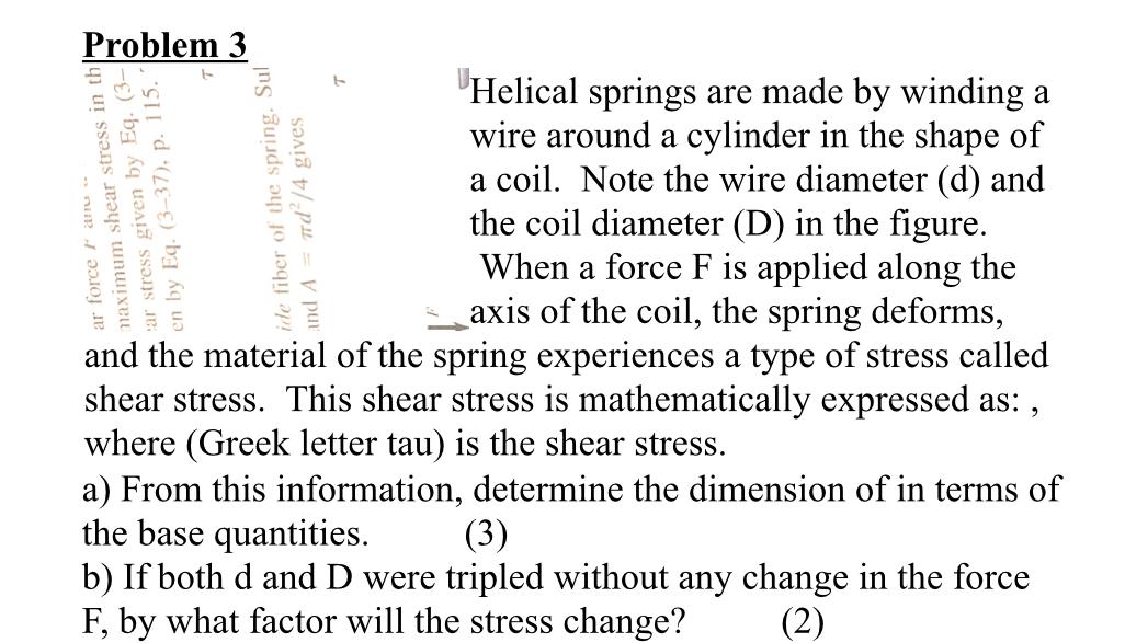 Solved Helical springs are made by winding a wire around a | Chegg.com