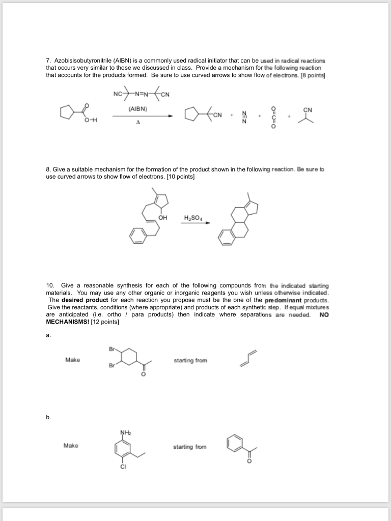 Solved 7. Azobisisobutyronitrile (AIBN) is a commonly used | Chegg.com