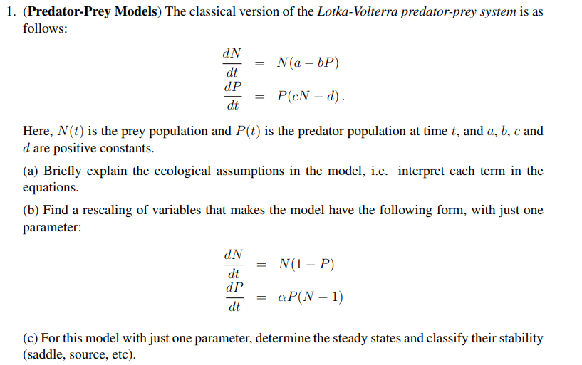 Solved (Predator-Prey Models) The Classical Version Of The | Chegg.com