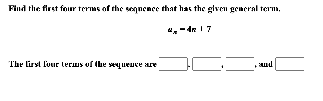 Solved Find the first four terms of the sequence that has | Chegg.com