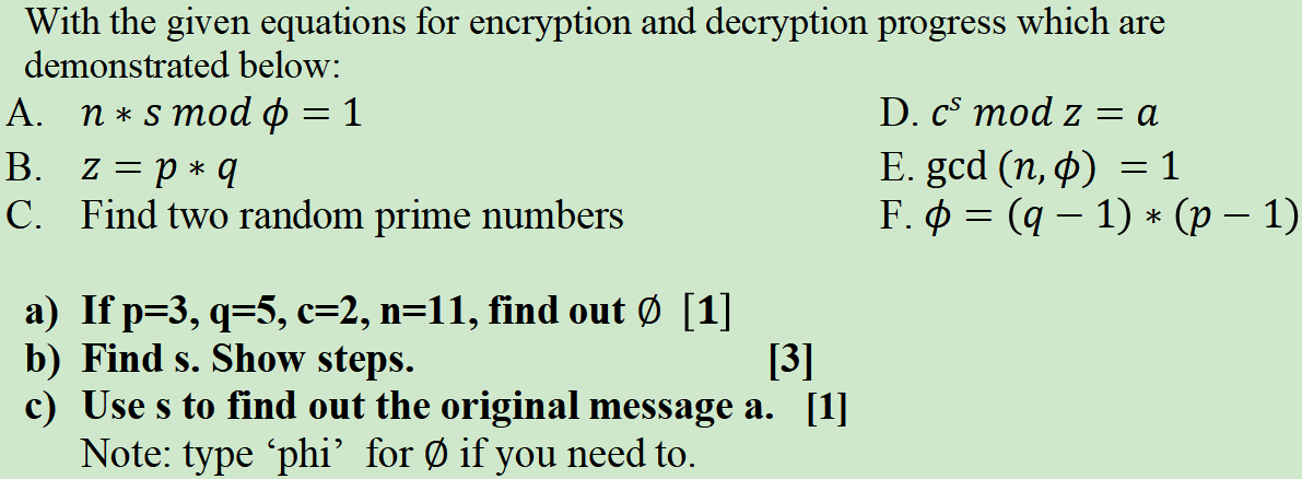 Solved = With The Given Equations For Encryption And | Chegg.com