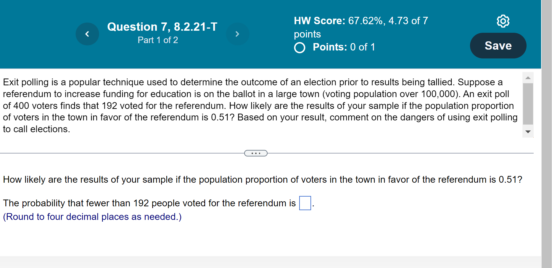 Solved Exit polling is a popular technique used to determine | Chegg.com