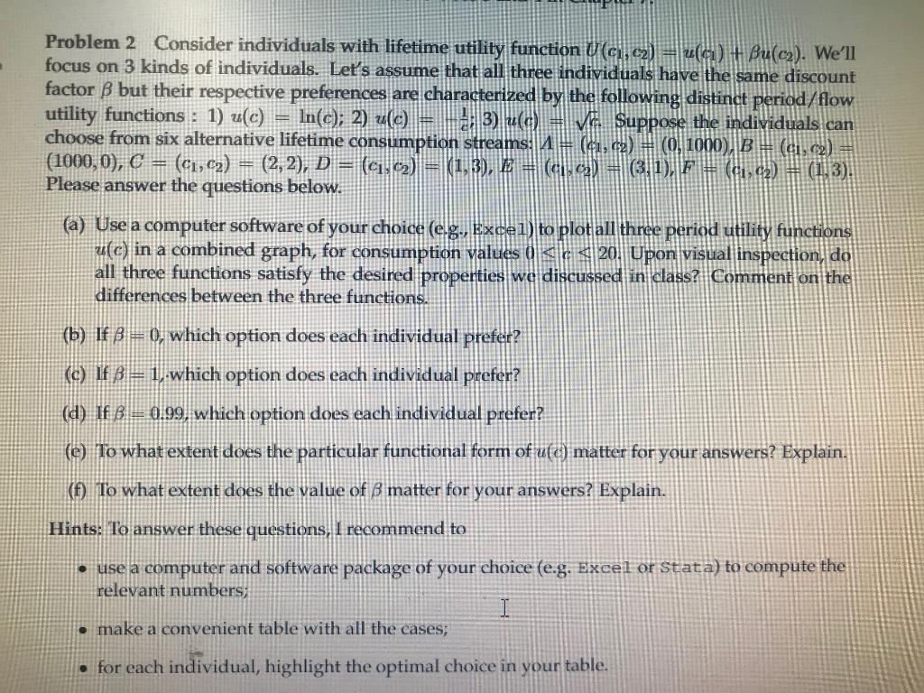 Problem 2 Consider Individuals With Lifetime Utility Chegg Com