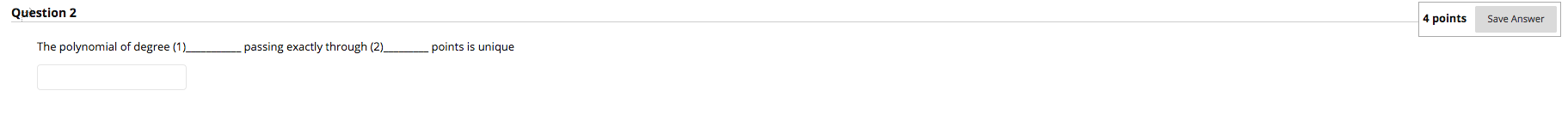 Solved Question 2 4 points Save Answer The polynomial of | Chegg.com