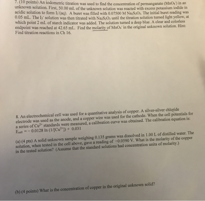 Solved 7. (10 points) An iodometric titration was used to