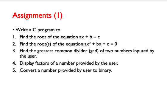 Solved Assignments (1) • Write a C program to 1. Find the | Chegg.com