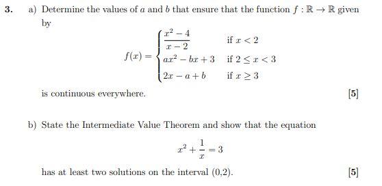 Solved A) Determine The Values Of A And B That Ensure That | Chegg.com